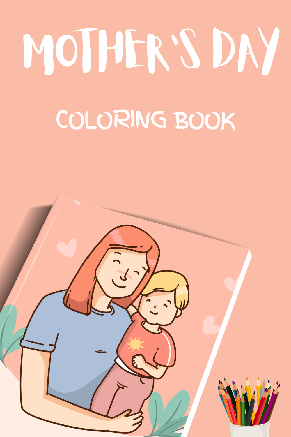 Mother's Day - Coloring Book